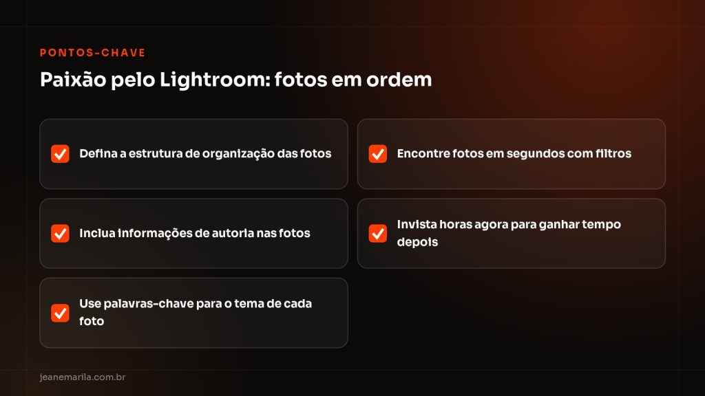 Checklist da paixão pelo Lightroom com dicas para organizar fotos no módulo de biblioteca com palavras-chave e filtros