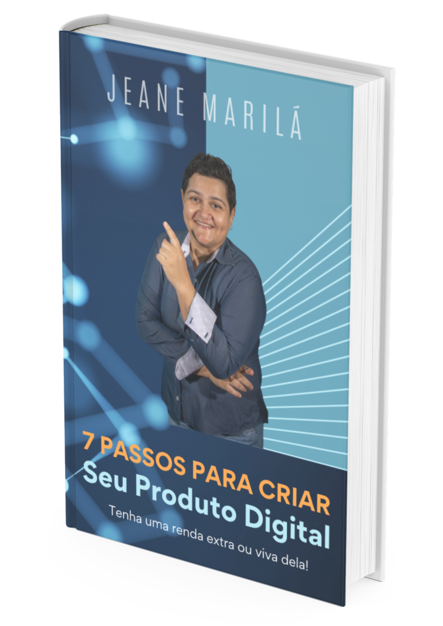 Ebook 7 Passos Para Criar Seu Produto Digital Jeane Marilá 8459